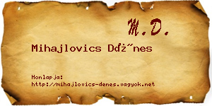Mihajlovics Dénes névjegykártya